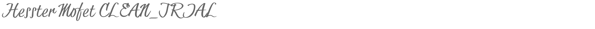Hesster Moffett Hesster Mofet CLEAN_TRIAL.ttf font preview